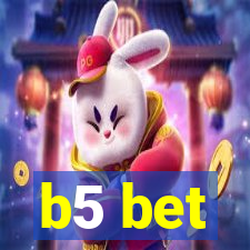 b5 bet